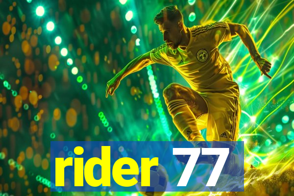 rider 77