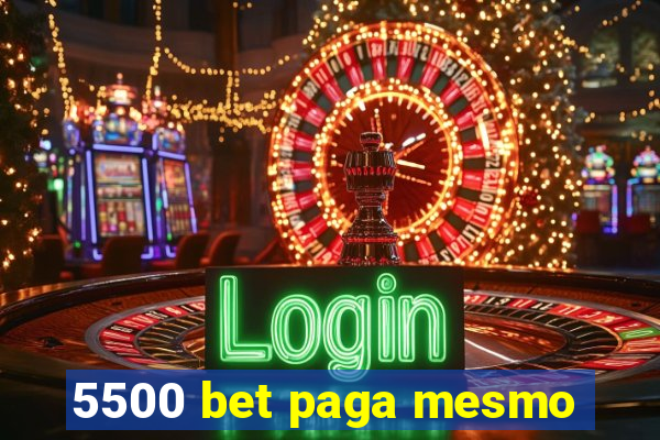 5500 bet paga mesmo