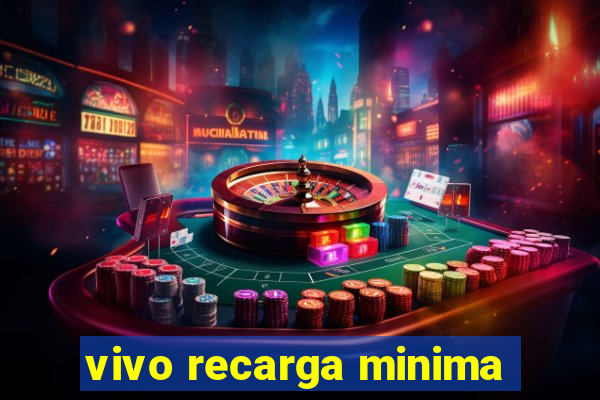 vivo recarga minima