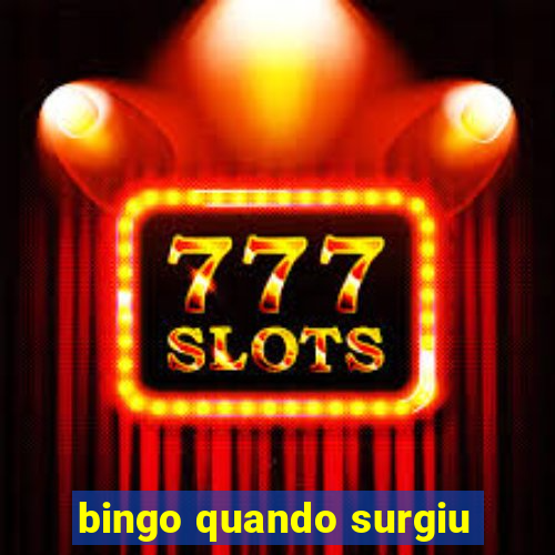 bingo quando surgiu