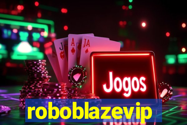 roboblazevip