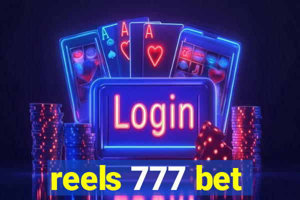 reels 777 bet