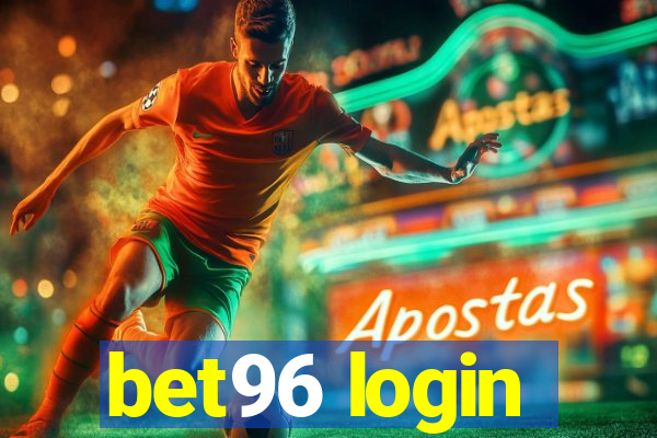 bet96 login