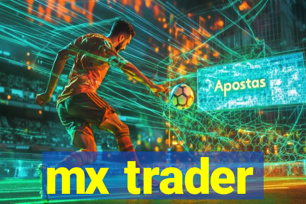 mx trader