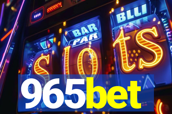 965bet