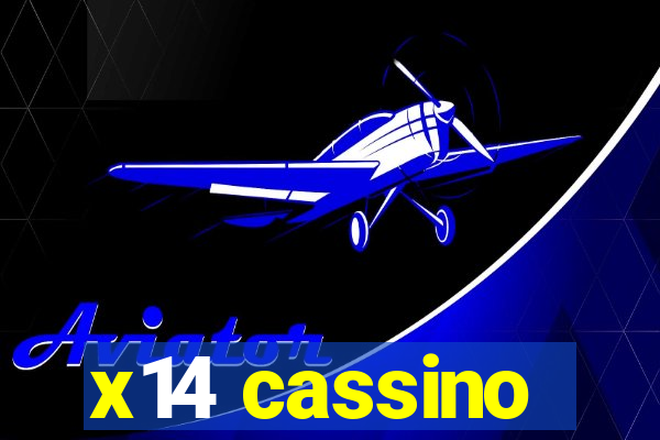 x14 cassino