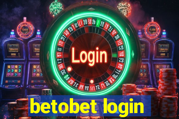 betobet login