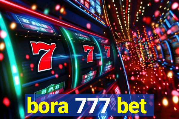 bora 777 bet