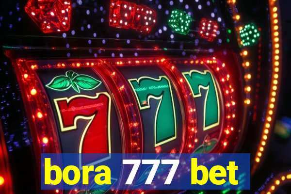 bora 777 bet