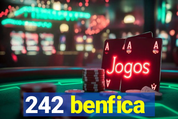 242 benfica