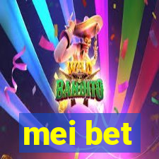 mei bet