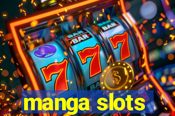 manga slots