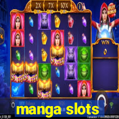 manga slots