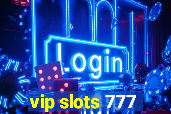 vip slots 777