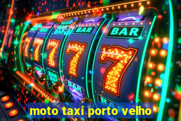 moto taxi porto velho