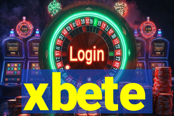 xbete