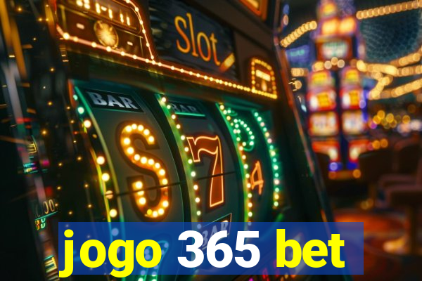 jogo 365 bet