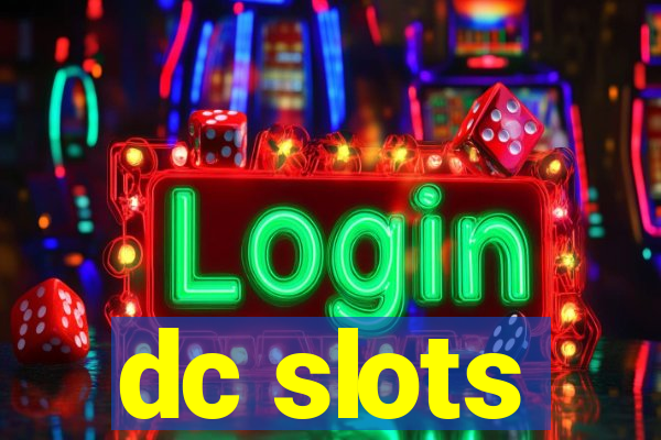 dc slots