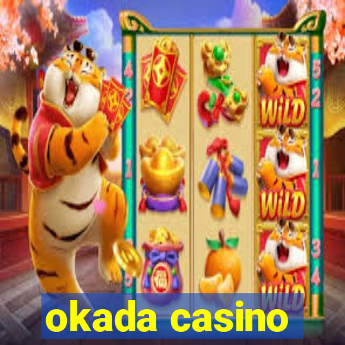 okada casino