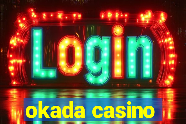 okada casino