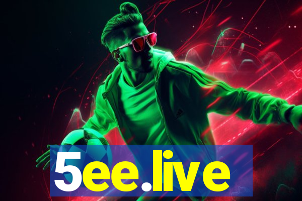 5ee.live