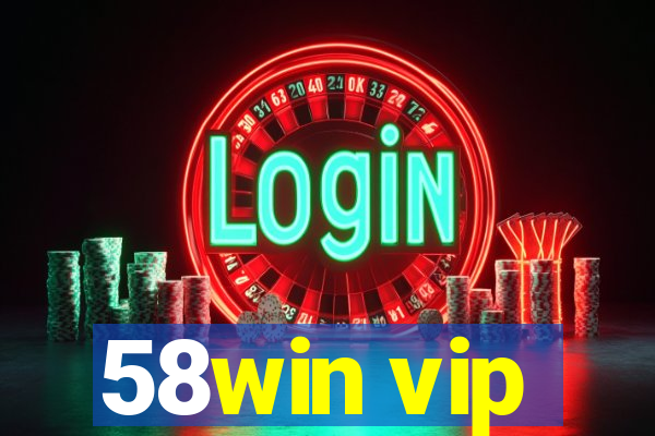 58win vip