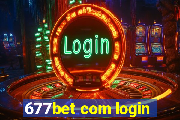 677bet com login