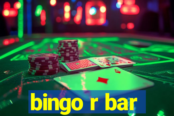 bingo r bar