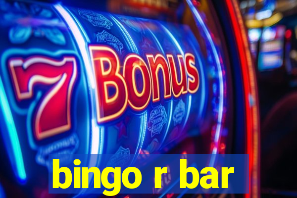 bingo r bar