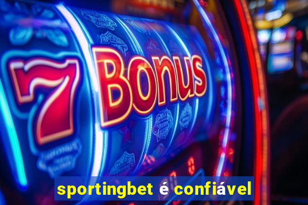 sportingbet é confiável