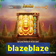 blazeblaze