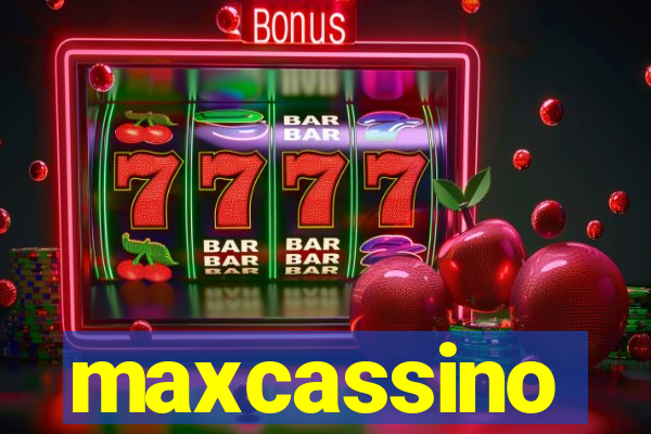 maxcassino