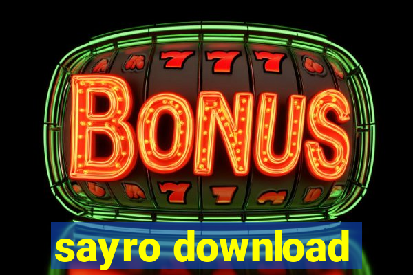 sayro download