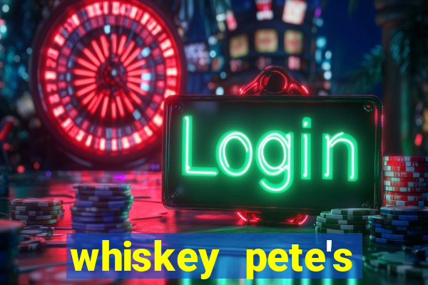 whiskey pete's hotel casino