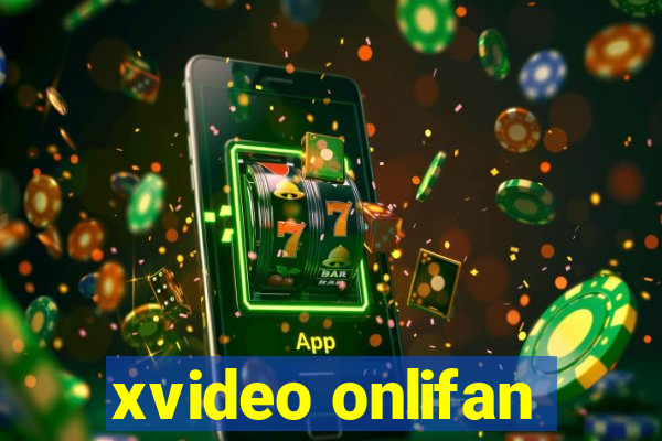 xvideo onlifan