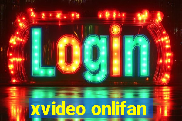 xvideo onlifan