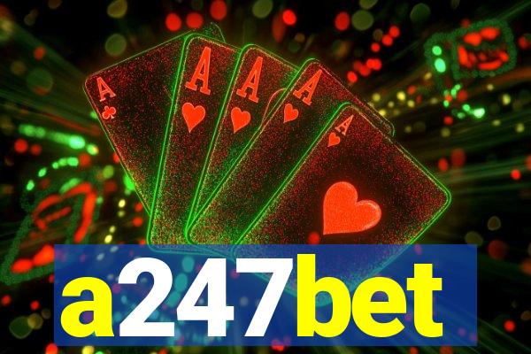 a247bet