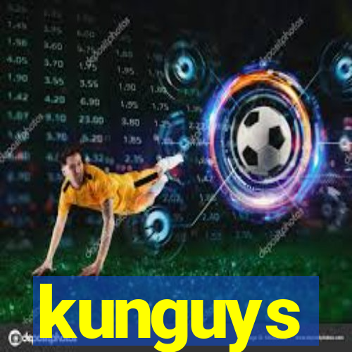 kunguys