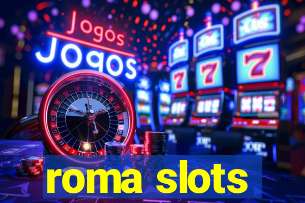 roma slots