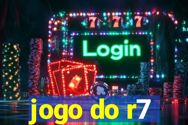 jogo do r7