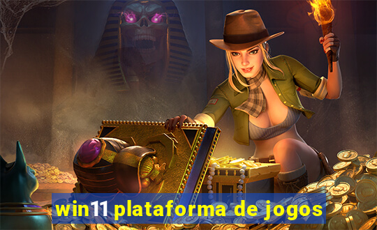 win11 plataforma de jogos