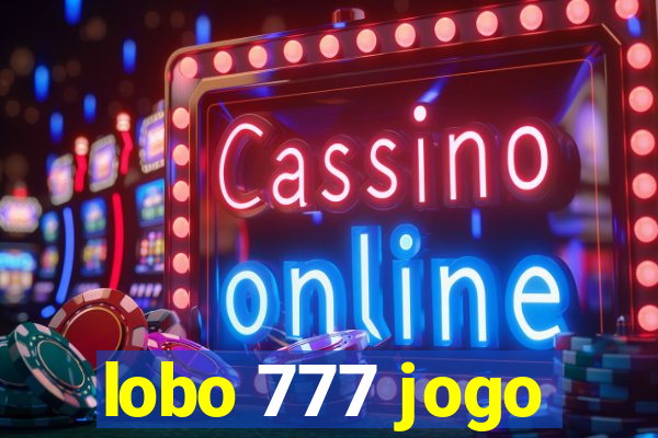 lobo 777 jogo