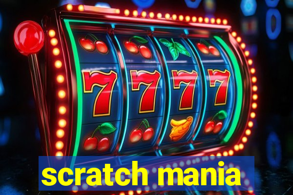 scratch mania