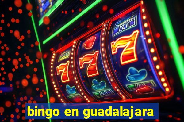 bingo en guadalajara