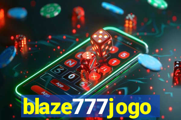 blaze777jogo