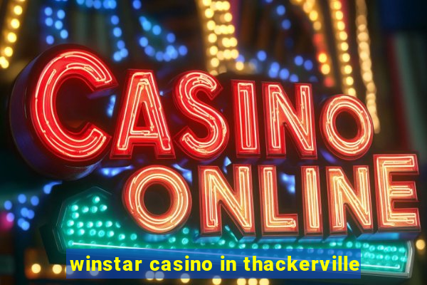 winstar casino in thackerville