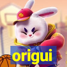 origui