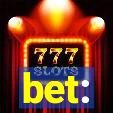 bet: