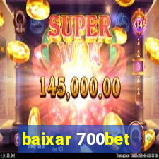 baixar 700bet