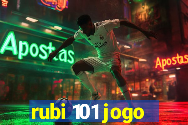 rubi 101 jogo